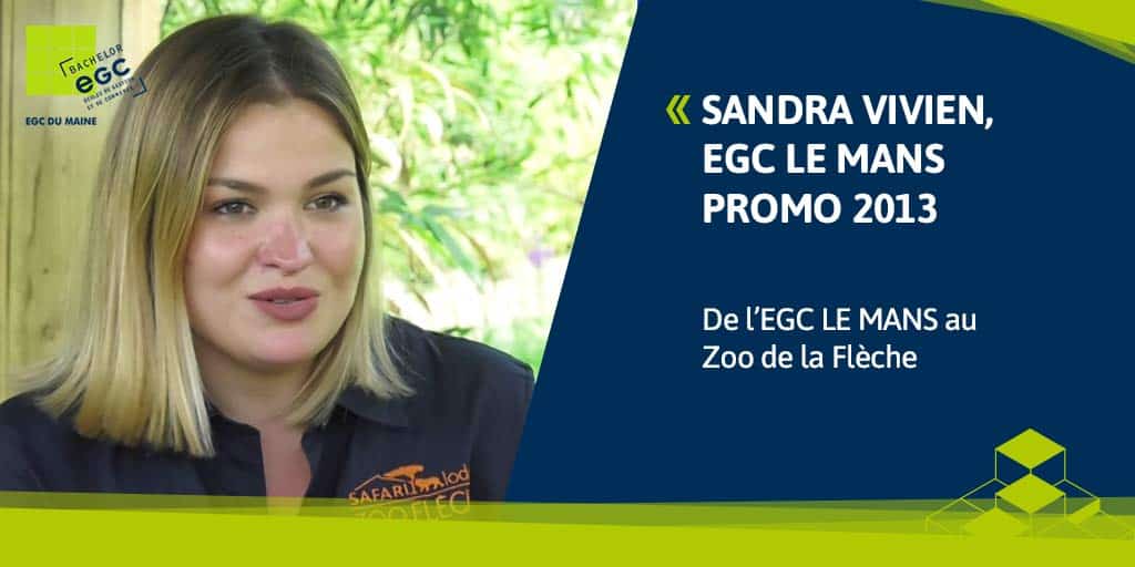 Parcours d’une diplômée : De l’EGC au ZOO DE LA FLECHE SAFARI LODGE