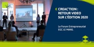 Lire la suite à propos de l’article EGC LE MANS : retour sur Créa’ction 2020
