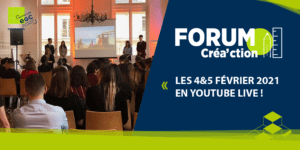 Lire la suite à propos de l’article Forum Créa’ction 2021 en live !