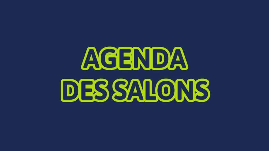 Agenda des salons 2021-2022