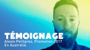 Lire la suite à propos de l’article Témoignage : Alexis Petitprez, Alumni promotion 2017