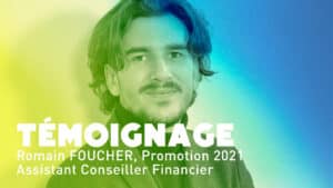 Lire la suite à propos de l’article Témoignage : Romain FOUCHER, Assistant Conseiller Financier chez Meilleurtaux.com