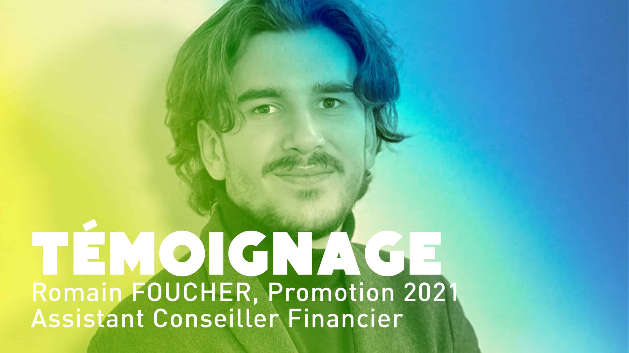 Lire la suite à propos de l’article Témoignage : Romain FOUCHER, Assistant Conseiller Financier chez Meilleurtaux.com